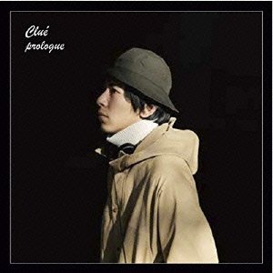 Prologue - Clue - 音乐 - SAKU RECORDS - 4573167110012 - 2015年5月6日