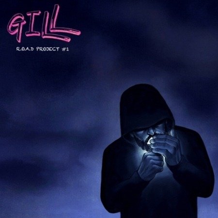 Cover for Gill  · R.O.A.D Project #1 (CD)