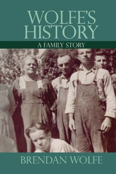 Cover for Brendan Wolfe · Wolfe's History (Paperback Book) (2019)