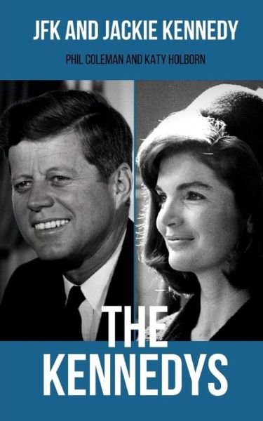Cover for Katy Holborn · The Kennedys (Paperback Book) (2018)