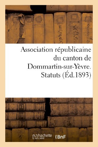 Cover for Sans Auteur · Association Republicaine Du Canton De Dommartin-sur-yevre. Statuts (Paperback Book) [French edition] (2013)