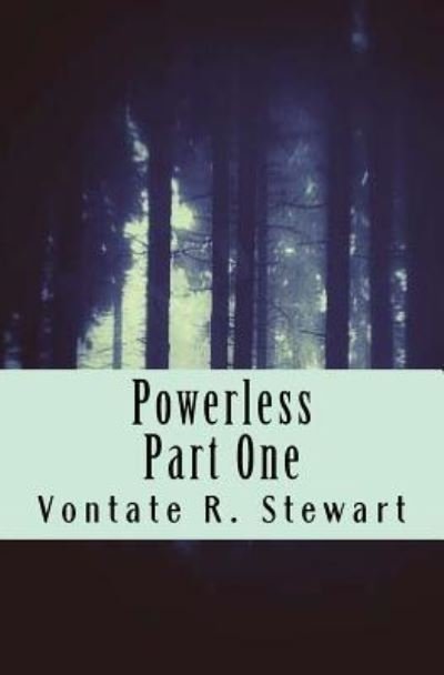 Cover for Vontate R Stewart · Powerless (Paperback Book) (2016)