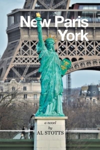 Cover for Al Stotts · New Paris York (Book) (2022)