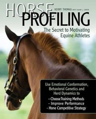 Horse Profiling - Kerry Thomas - 图书 - The Crowood Press Ltd - 9781908809018 - 2012年5月1日