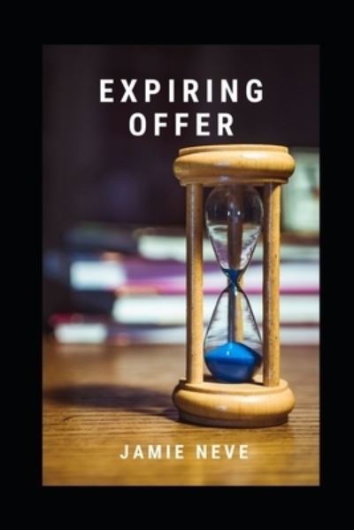 Cover for Jamie Neve · Expiring Offer (Book) (2018)