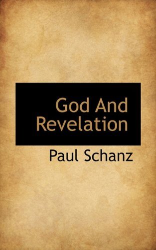 Cover for Paul Schanz · God and Revelation (Paperback Book) (2009)