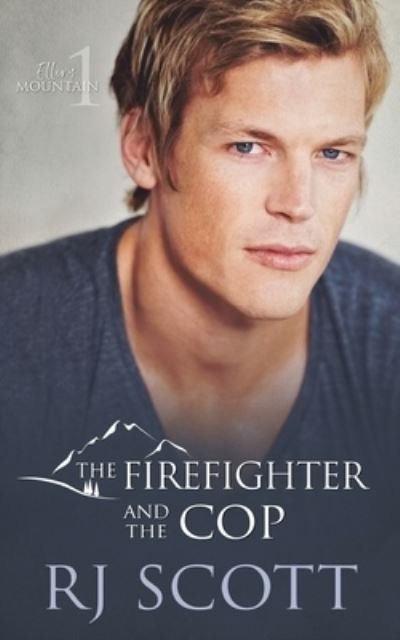 Cover for Rj Scott · The Firefighter and the Cop (Paperback Book) (2022)
