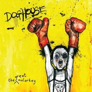 Doghouse - The Great Malarkey - 音乐 - BATOV - 0643157441021 - 2017年6月23日