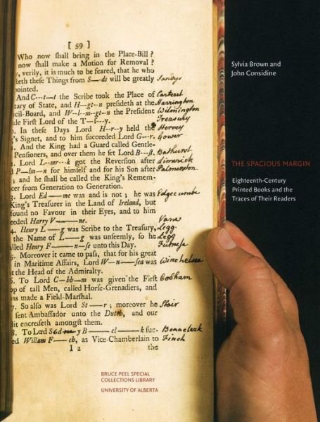 Cover for Sylvia Brown · The Spacious Margin: Eighteenth-Century Printed Books and the Traces of Their Readers - Bruce Peel Special Collections (Paperback Book) (2012)