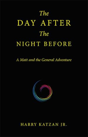 Cover for Harry Katzan Jr. · Day after the Night Before (Book) (2022)