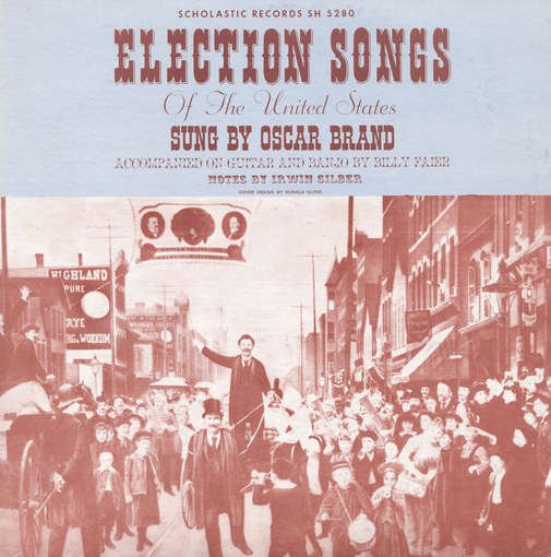 Cover for Oscar Brand · Election Songs of the United States (CD) (2012)
