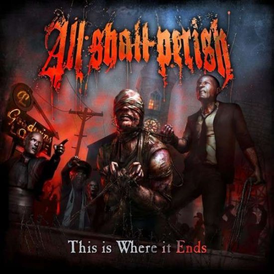 Cover for All Shall Perish · All Shall Perish-this is Where It Ends (CD) [Limited edition] (2011)