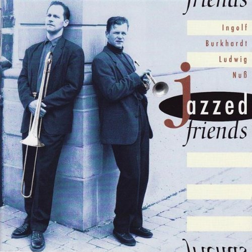 Cover for Ingolf Burkhardt · Jazzed Friends (CD) (2012)