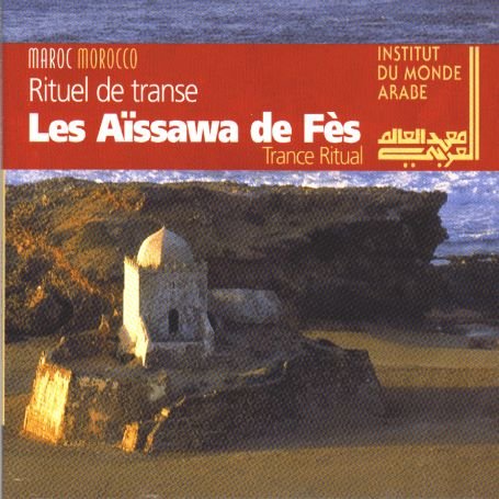 Cover for Compilation · Les Aissawa De Fes-Rituel De Transe (CD) (2012)
