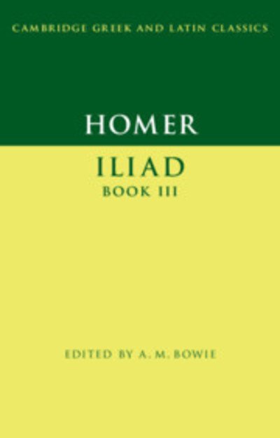 Cover for Homer · Homer: Iliad Book III - Cambridge Greek and Latin Classics (Paperback Book) (2019)