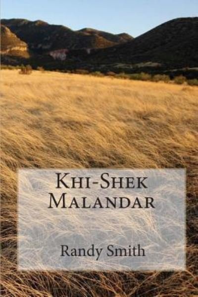 Cover for Randy Smith · Khi-Shek Malandar (Paperback Book) (2009)