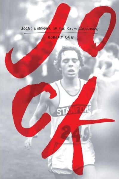 Cover for Robert Coe · Jock: a Memoir of the Counterculture (Paperback Book) (2015)