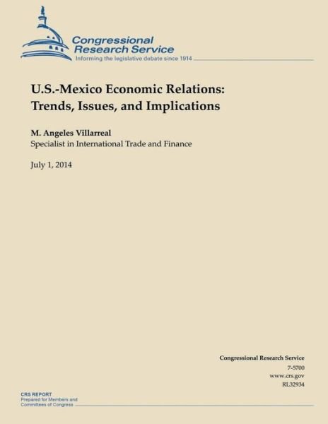 Cover for Villarreal · U.s.-mexico Economic Relations: Trends, Issues, and Implications (Paperback Book) (2015)