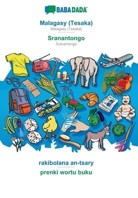 Cover for Babadada Gmbh · BABADADA, Malagasy  - Sranantongo, rakibolana an-tsary - prenki wortu buku (Paperback Book) (2020)