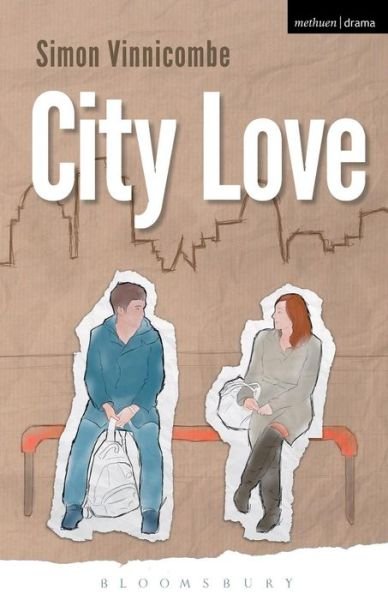 Cover for Vinnicombe, Simon (Playwright, UK) · City Love - Modern Plays (Paperback Book) (2013)
