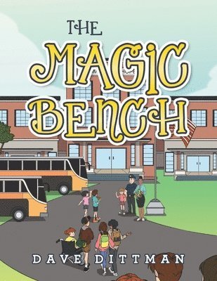 Cover for Dave Dittman · Magic Bench (Book) (2024)