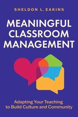 Cover for Sheldon L. Eakins · Meaningful Classroom Management (Book) (2025)