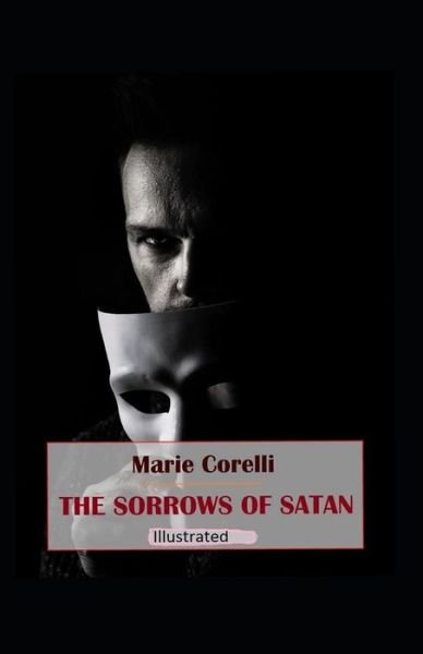 Cover for Marie Corelli · The Sorrows of Satan Illustrated (Paperback Book) (2020)