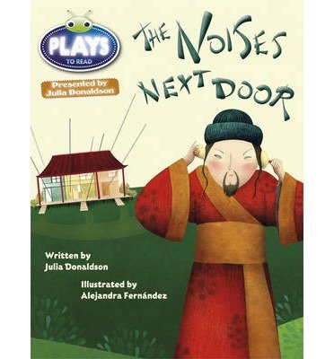 Cover for Julia Donaldson · Bug Club Guided Julia Donaldson Plays Year Two Gold Gold Noises Next Door - BUG CLUB (Paperback Book) (2013)