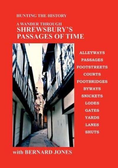Cover for Bernard Jones · SHREWSBURY's PASSAGES OF TIME (Paperback Book) (2019)