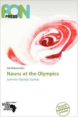 Cover for Loki Radoslav · Nauru at the Olympics (Book) (2012)