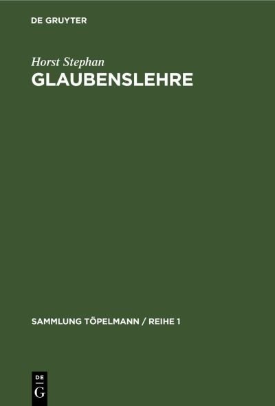 Cover for Horst Stephan · Glaubenslehre (Book) (1941)