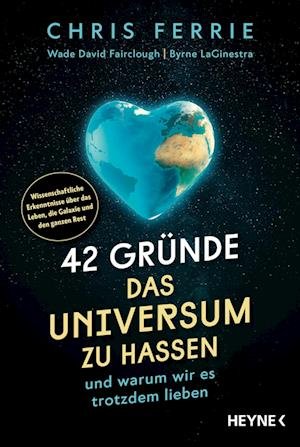 Cover for Chris Ferrie · 42 Gründe, das Universum zu hassen (Book) (2025)