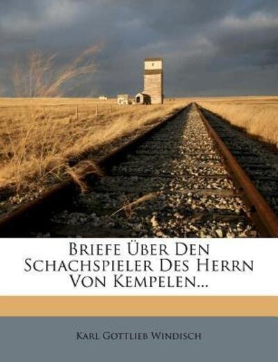 Cover for Windisch · Briefe Über Den Schachspieler (Book)