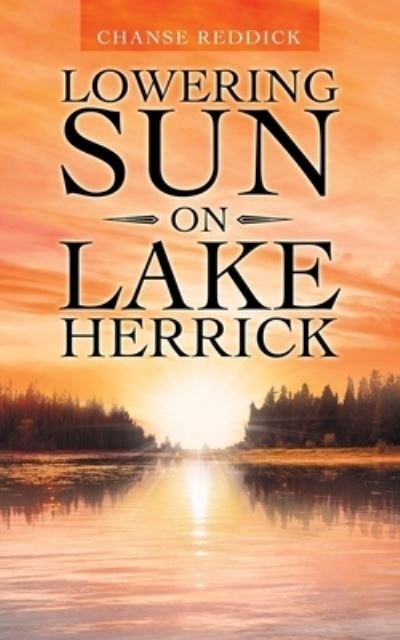 Cover for Chanse Reddick · Lowering Sun on Lake Herrick (Paperback Book) (2021)