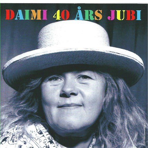 40 Års Jubi - Daimi - 音乐 - SAB - 5708564760037 - 2006年2月22日
