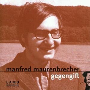 Gegengift - Manfred Maurenbrecher - 音乐 - LAMU - 4040739120040 - 2002年4月22日