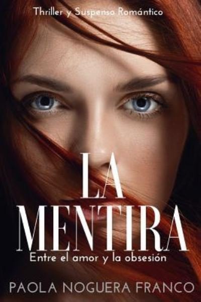 Cover for Paola Noguera Franco · La Mentira (Paperback Book) (2017)