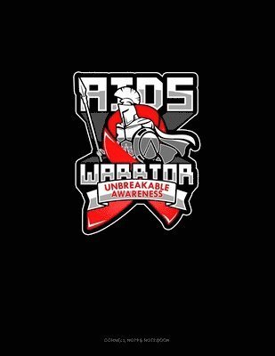 AIDS Warrior Unbreakable Awareness - Greenyx Publishing - 图书 -  - 9781697278040 - 2019年10月3日