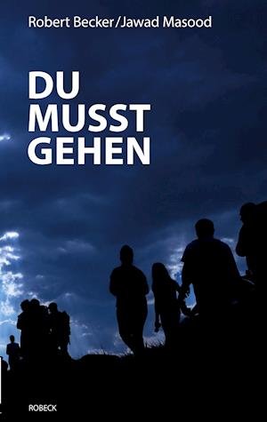 Cover for Robert Becker · "Du musst gehen" (Paperback Book) (2020)