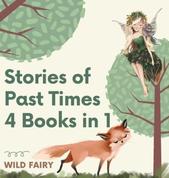 Cover for Wild Fairy · Stories of Past Times (Hardcover Book) (2021)