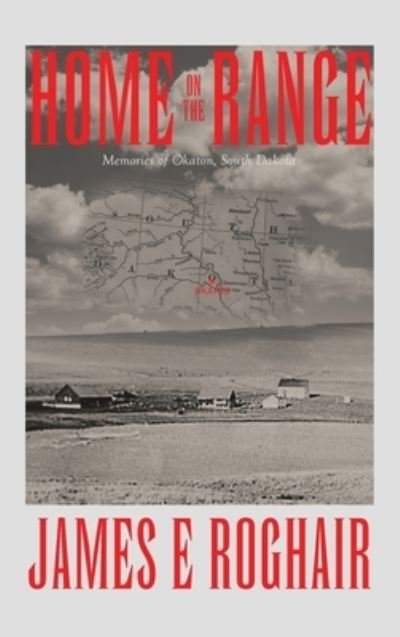 Cover for James E. Roghair · Home on the Range (Book) (2023)