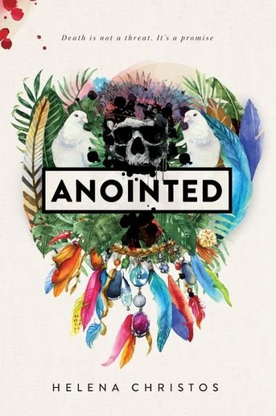 Cover for Helena Christos · Anointed (Paperback Book) (2015)