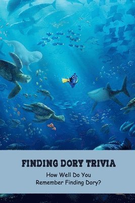 Cover for Stephen Kelly · Finding Dory Trivia (Paperback Book) (2021)