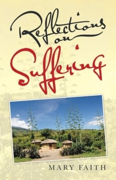 Cover for Mary Faith · Reflections on Suffering (Paperback Book) (2021)