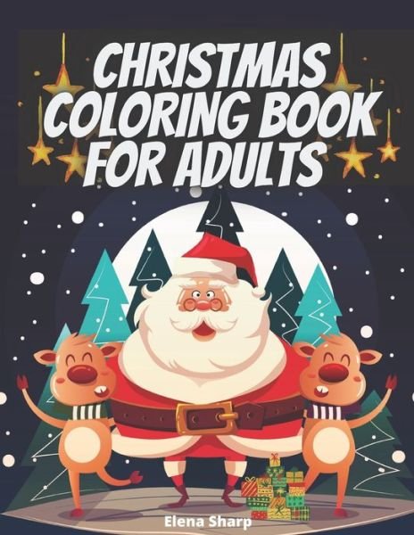 Cover for Elena Sharp · Christmas Coloring Book For Adults (Paperback Book) (2020)
