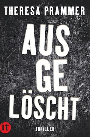 Cover for Theresa Prammer · Ausgelöscht (Book) (2023)