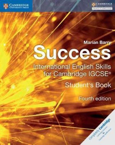 Cover for Marian Barry · Success International English Skills for Cambridge IGCSE® Student's Book - Cambridge International IGCSE (Paperback Book) [4 Revised edition] (2017)