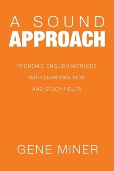 Cover for Gene Miner · A Sound Approach (Paperback Book) (2022)