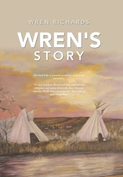 Cover for Wren Richards · Wren's Story (Book) (2020)