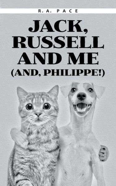 Cover for Author Solutions Inc · Jack, Russell and Me (And, Philippe!) (Paperback Book) (2022)